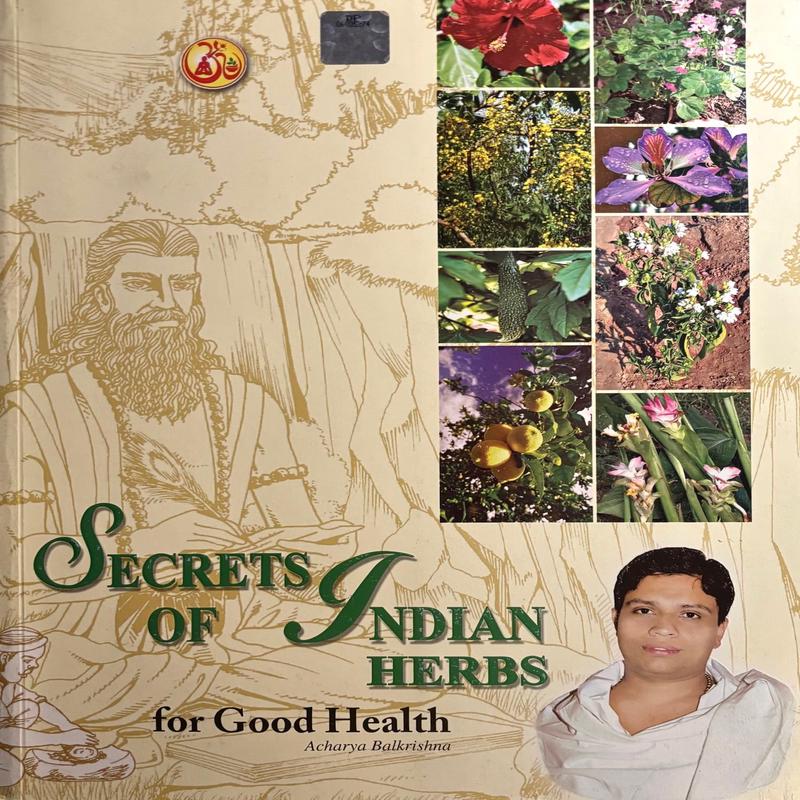 (*NEW ARRIVAL*) (Indian) Acharya Balkrishna. Secrets of Indian Herbs for Good Health