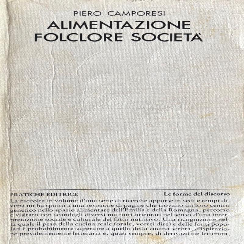 (*NEW ARRIVAL*) (Italian) Piero Camporesi. Alimentazione Folclore Societa